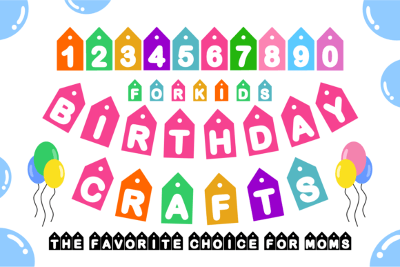 Birthday Crafts: The Perfect Playful Party Display Font
