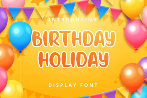 Birthday Holiday Font for Playful Editorial Design