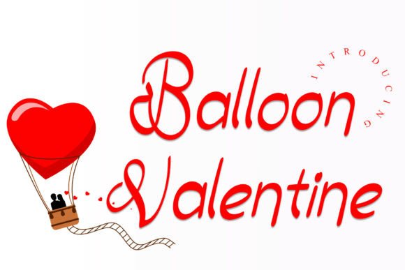 Discover Balloon Valentine: A Unique and Elegant Script Font