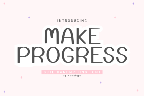Make Progress: A Sassy and Sarcastic Handwritten Font