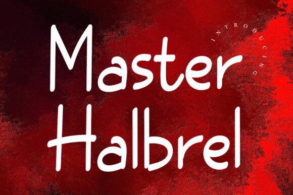 Master Halbrel: A Unique and Elegant Font for Your Next Project