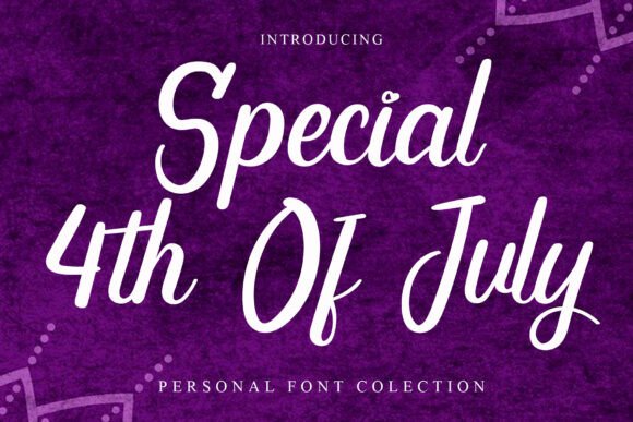 Special 4th of July: A Unique and Elegant Script Font