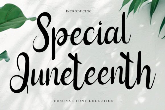 Special Juneteenth: A Font for Elegant Branding and Design