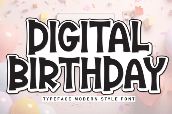 Unleash Creativity with Digital Birthday Font